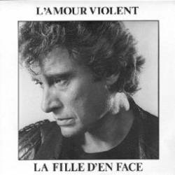 Johnny Hallyday : L'amour Violent